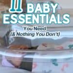 11 Baby Essentials Every New Parent Actually Needs